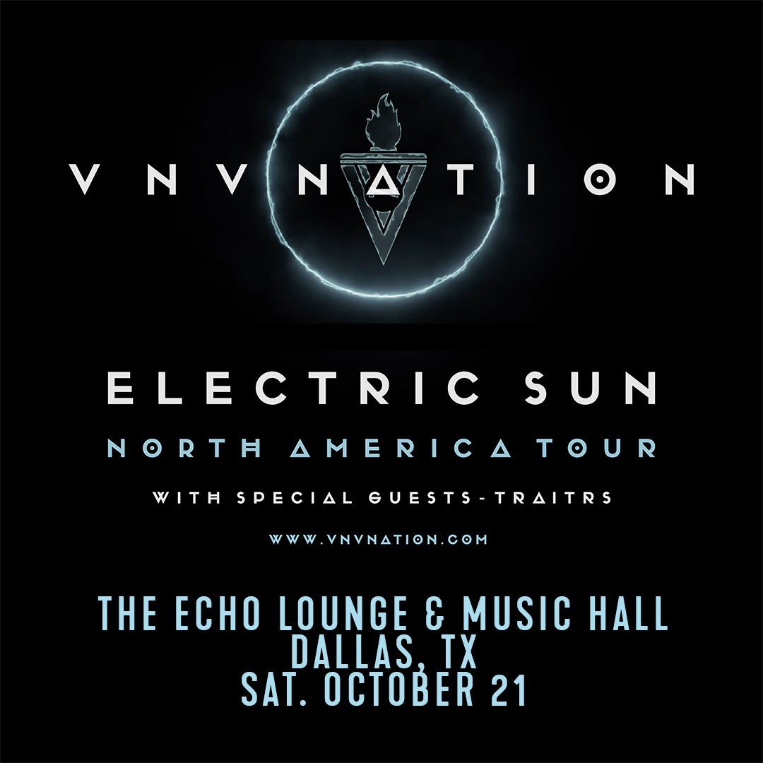 🔥 TONIGHT 🔥 @VNV_Nation  - Electric Sun North American Tour at The Echo with special guest @traitrs ⚡️ 

Join us after the show for the Panoptikon after party featuring LIVE DJ's and Panoptikon Go Go Dancers 💃 

For VIP Upgrades and Tables visit: bit.ly/3McpPe5 💯
