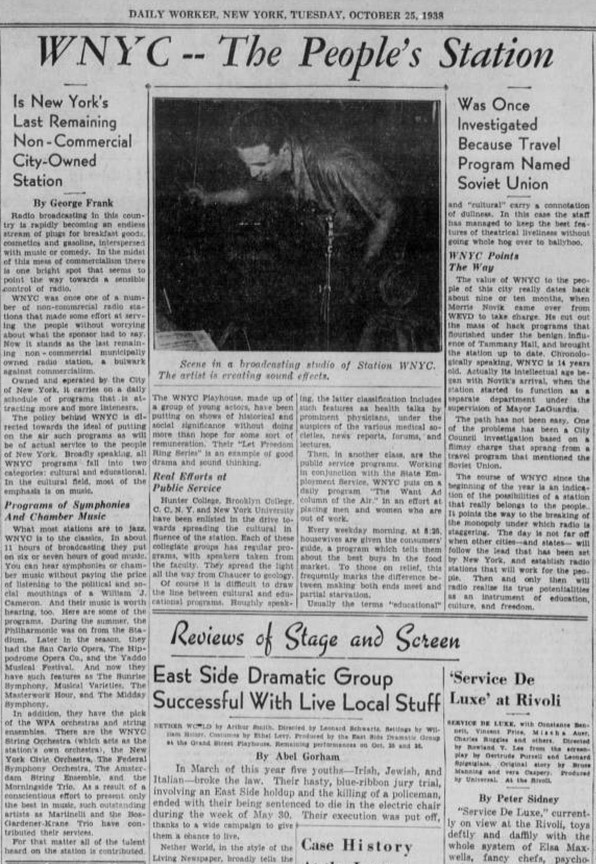 Today in 1938: #OTD The Daily Worker calls WNYC 'the people's radio station.' and says, 'it points the way to the breaking of the monopoly under which radio is staggering.'