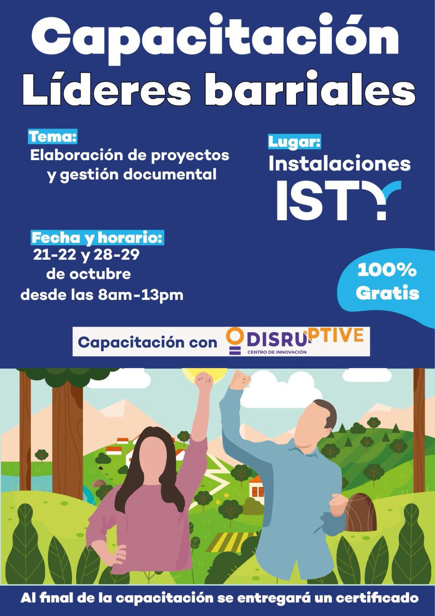 CIDisruptive's tweet photo. Centro de Innovación Disruptive 💡 
Te invita a la capacitación para líderes barriales 🙌🏻
🗓️ 21-22 y 28-29 de Octubre 
⏰ 08H00 hasta 13H00 
📍 Instalaciones ISTY 

🧠 Está capacitación es 100% gratuita y se entregará un certificado 📜 .
.
#capacitación #lideres #barrio #ecuador https://t.co/OFCtj0nIpN