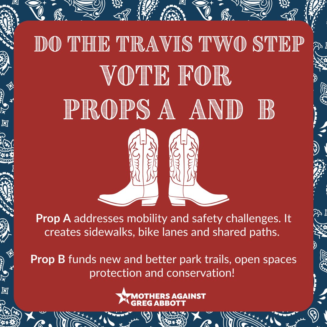 Travis County residents.  Please vote FOR Props A & B #TravisCounty #ATX #AustinTx