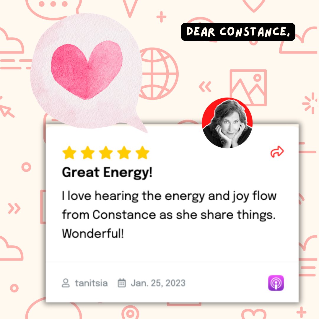 DearConstance22's tweet image. "Great Energy!  I love hearing the energy and joy flow from Constance as she shares things.  Wonderful!" -tantisia

#dearconstance #shortformpodcast #5starreview #lovefeedback