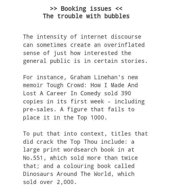 Popbitch working out that the new Linehan memoir sold fewer than a large print wordsearch collection, very nice