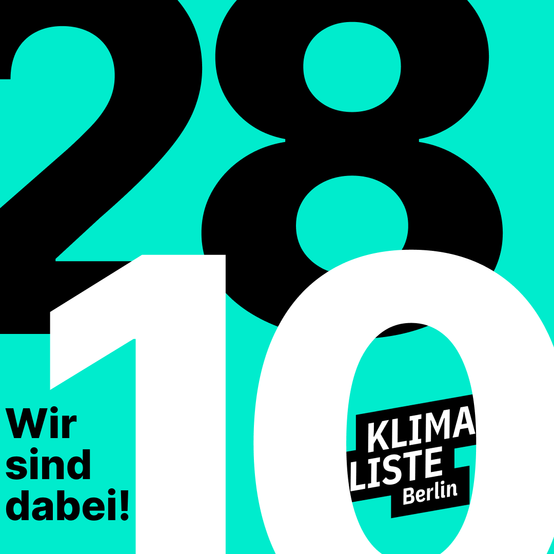 28. Oktober 12 Uhr.
Straße des 17. Juni.
Schließ dich an.
#AlleFuersKlima