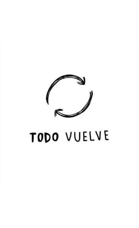 ElArteDeVivir__'s tweet photo. Para bien o para mal, todo vuelve https://t.co/hv7vgC3Tqb