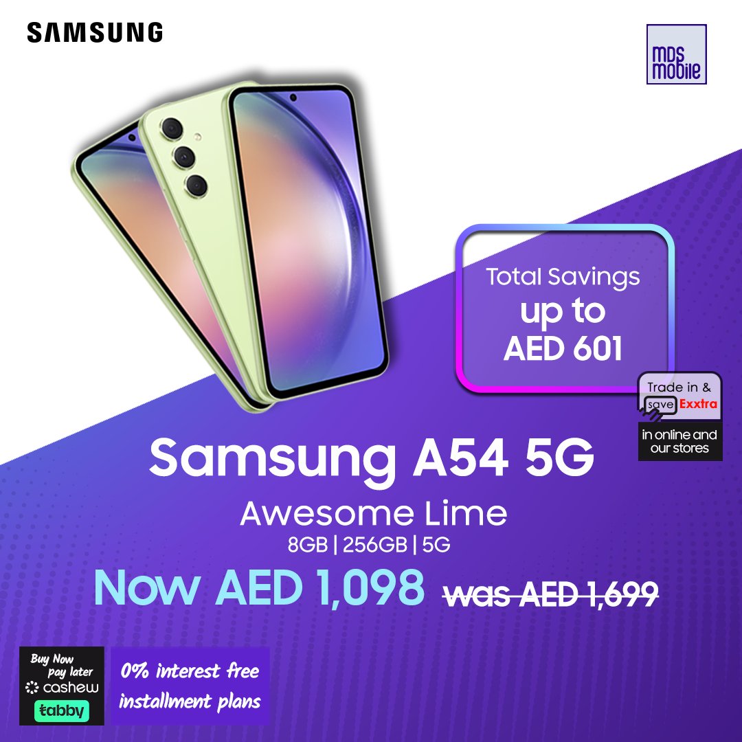 MDSSamsung's tweet photo. 📣 Exclusive Offer Alert 📣
Don't miss out on massive savings up to 601 AED on the Samsung Galaxy A54! ✨ 
Visit our stores or website to grab yours now: https://t.co/YaZI6uEWxC
.
.
.
#SamsungGalaxyA54 #ExclusiveOffer #Savings #Samsung #UAE #Dubai #AbuDhabi #MDSmobile https://t.co/00KUfh8K5d
