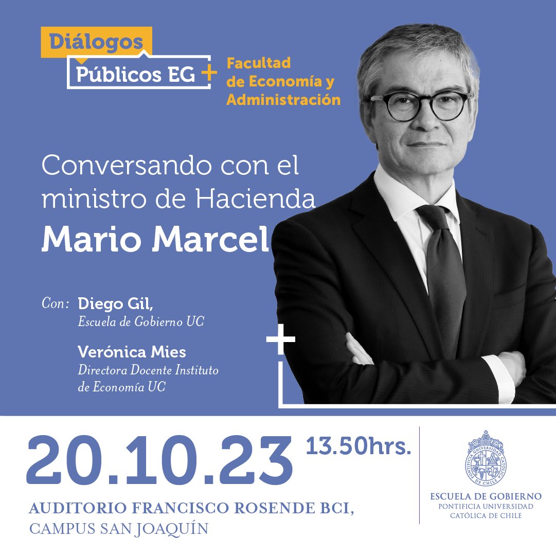 📆MAÑANA 20 de oct!
13.50 "Diálogos Públicos EG+ <a href="/facea_uc/">Facea UC</a>
Con: ministro de Hacienda <a href="/mariomarcelc/">Mario Marcel Cullell</a>
👉Conversaremos sobre los desafíos de su cartera y del contexto actual, para acercar el quehacer del ministerio a los y las estudiantes.
Aún estás a tiempo! forms.office.com/r/VBQPYV9n4A