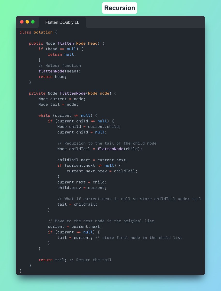 Imbhavaniprasad's tweet image. DSA #dailycodechallenge
#102 Flatten a Multilevel Doubly Linked List
Tip : Find the tail at every child list &amp; link it's prev &amp; curr to the Node with child list &amp; next to it. Just Manipulate. Recursion is also cool;
#DSAWithKunal #100DaysOfCode #leetcode
#linkedlist