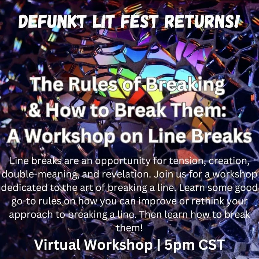 This SATURDAY 10/21 at 5cst we'll have @GraceW_Writer leading a generative workshop on line breaks and all their possibilities!! Make sure to get your tickets defunktmag.com/event-details/…