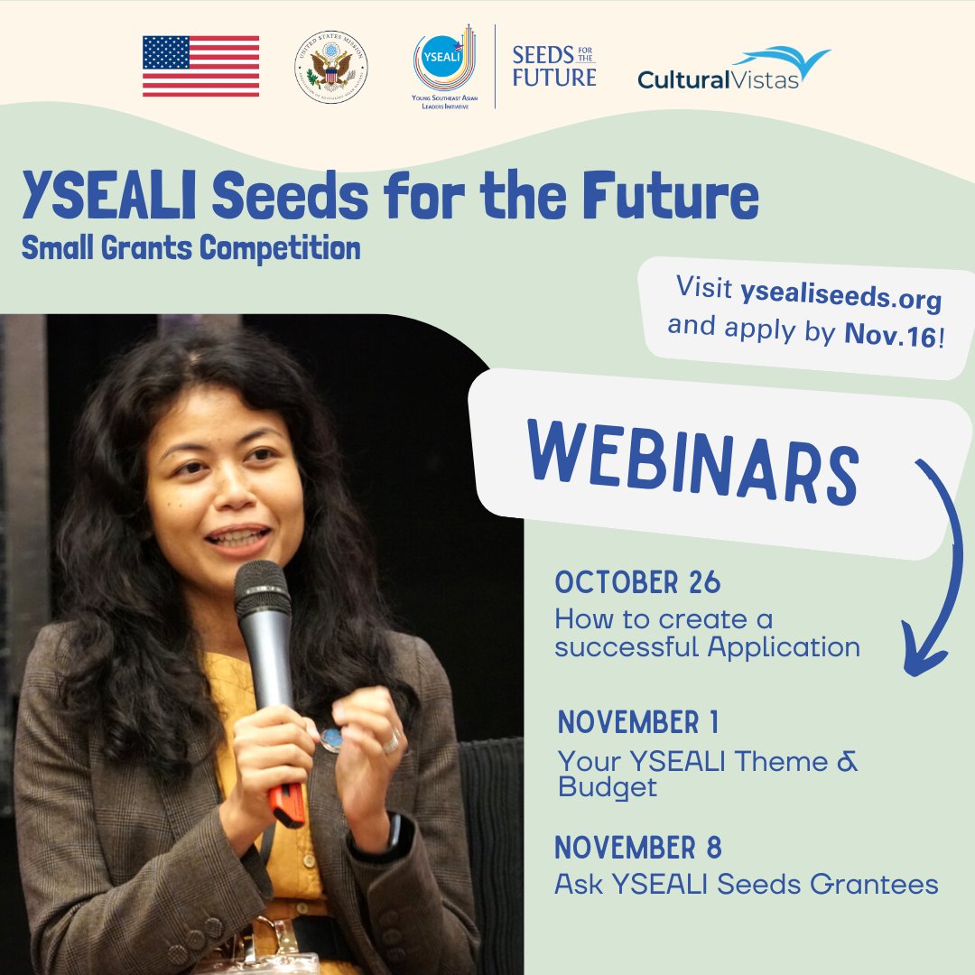 Want to set your application up for success? Attending our weekly webinars is a great way to start! Visit YSEALISeeds.org to sign up and apply! #YSEALISeeds #YSEALI #YSEALI10