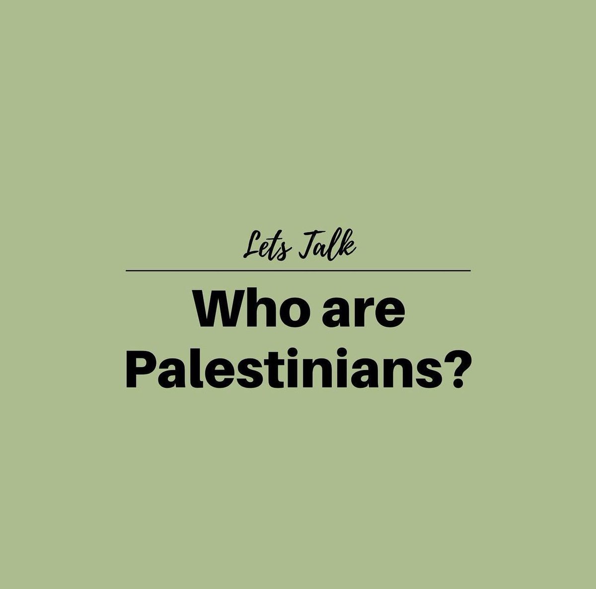 97_ifa's tweet photo. Who are Palestinians? https://t.co/585IlHu53j