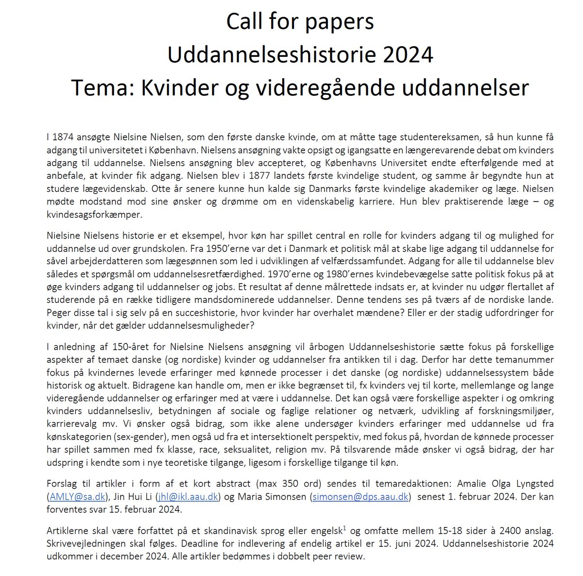 Call for papers. Årbog for Uddannelseshistorie 2024.
Tema: Kvinder og videregående uddannelser.

Forslag til artikler i form af et kort abstract (max 350 ord) sendes til temaredaktionen senest 1. februar 2024.

Læs mere her 👇
uddannelseshistorie.dk/call-for-paper…