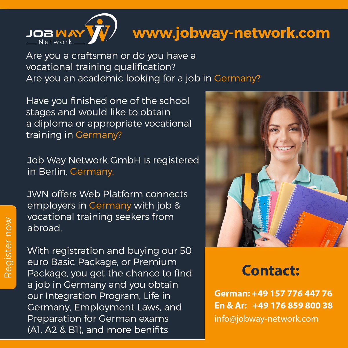 Register with us now and get the chance to work in Germany!
jobway-network.com
info@jobway-network.com
#WorkInGermany