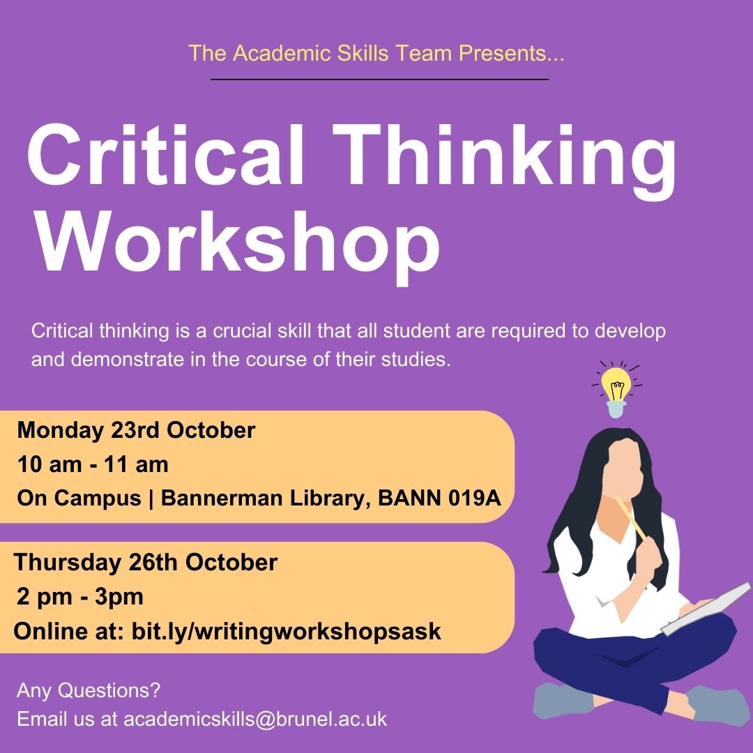 Upcoming workshop! Drop by if you are looking to brush up on your critical thinking on 23rd October at 10 am in BANN 019A🤔❓<a href="/BrunelCampus/">Brunel Campus Life</a> <a href="/Bruneluni/">Brunel University of London</a> <a href="/BrunelCHLS/">Health and Life Sciences at Brunel</a> <a href="/BrunelLaw/">Brunel Law School</a> <a href="/PolHistBrunel/">Brunel Politics & History</a> <a href="/BrunelPsy/">Brunel Psychology</a>