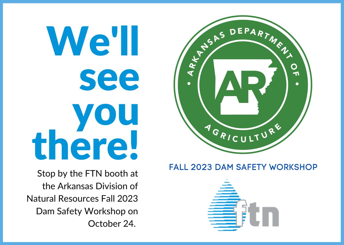 FTNAssociates's tweet photo. We'll be at the Fall 2023 Arkansas Division of Natural Resources Dam Safety Workshop tomorrow, and we'd love to meet you! Stop by the FTN booth and come see our speaker's presentation at 12:15 PM. Learn more: https://t.co/JTmFzLcpVM https://t.co/7ItC7yAeOF