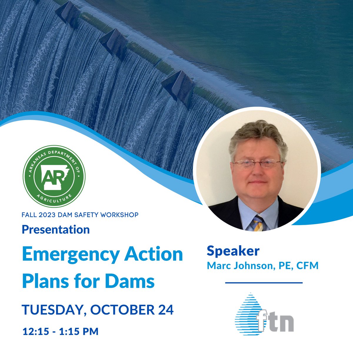 FTNAssociates's tweet photo. If you're attending the Fall 2023 @ARDeptofAgricul Dam Safety workshop tomorrow in Horseshoe Bend, don't miss the presentation by FTN's Marc Johnson on emergency action plans (EAP) for dams. See his presentation on October 24 at 12:15 PM. #DamSafety https://t.co/IZy7aBk47Q