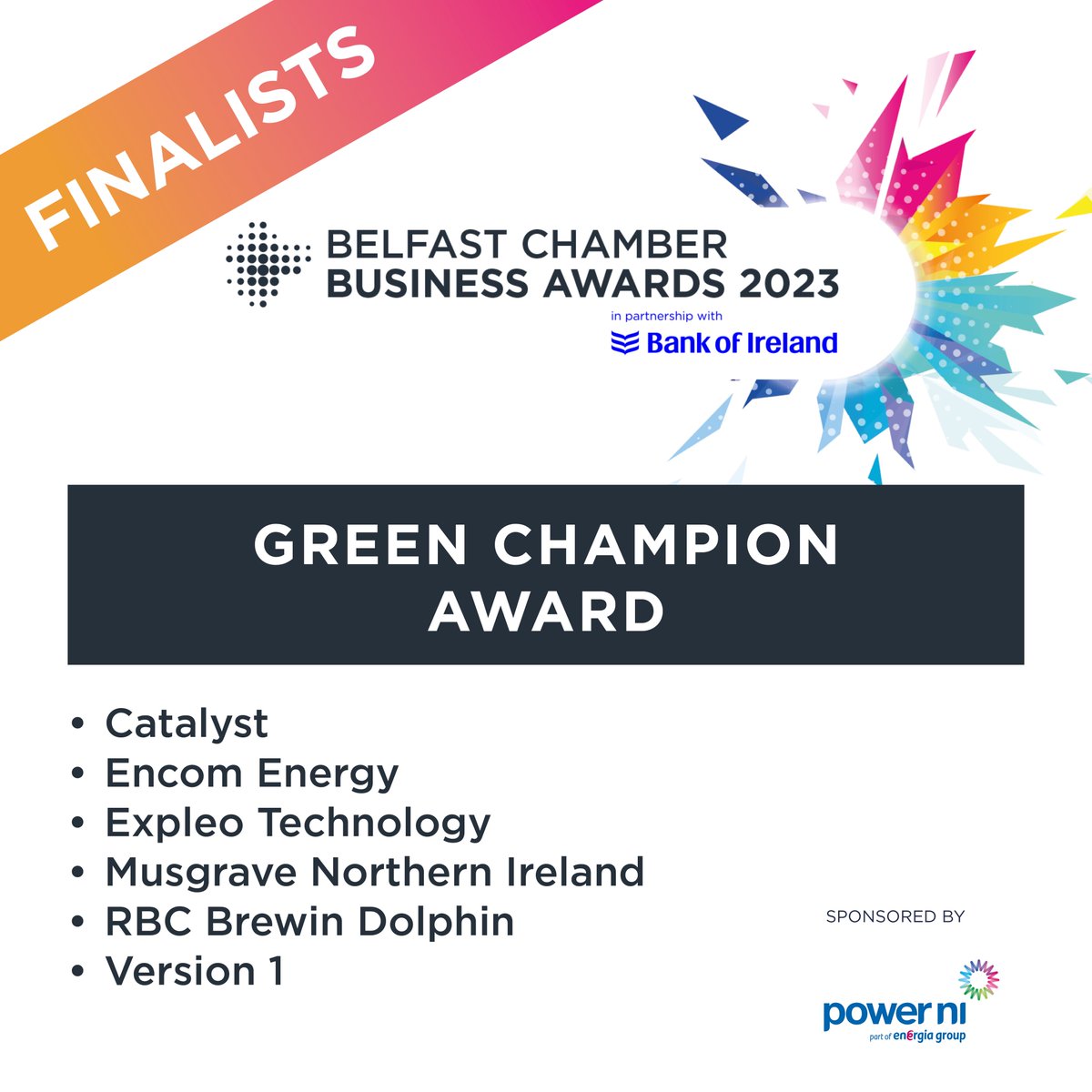 📢 Now we have the 'GREEN CHAMPION AWARD' with our category sponsors @PowerNI. The finalists are;
•Catalyst
•Encom Energy
•Expleo Technology
•Musgrave Northern Ireland
•RBC Brewin Dolphin
•Version 1
😍Good luck to all! #belfastchamber #belfast #belfastchamberbusinessawards