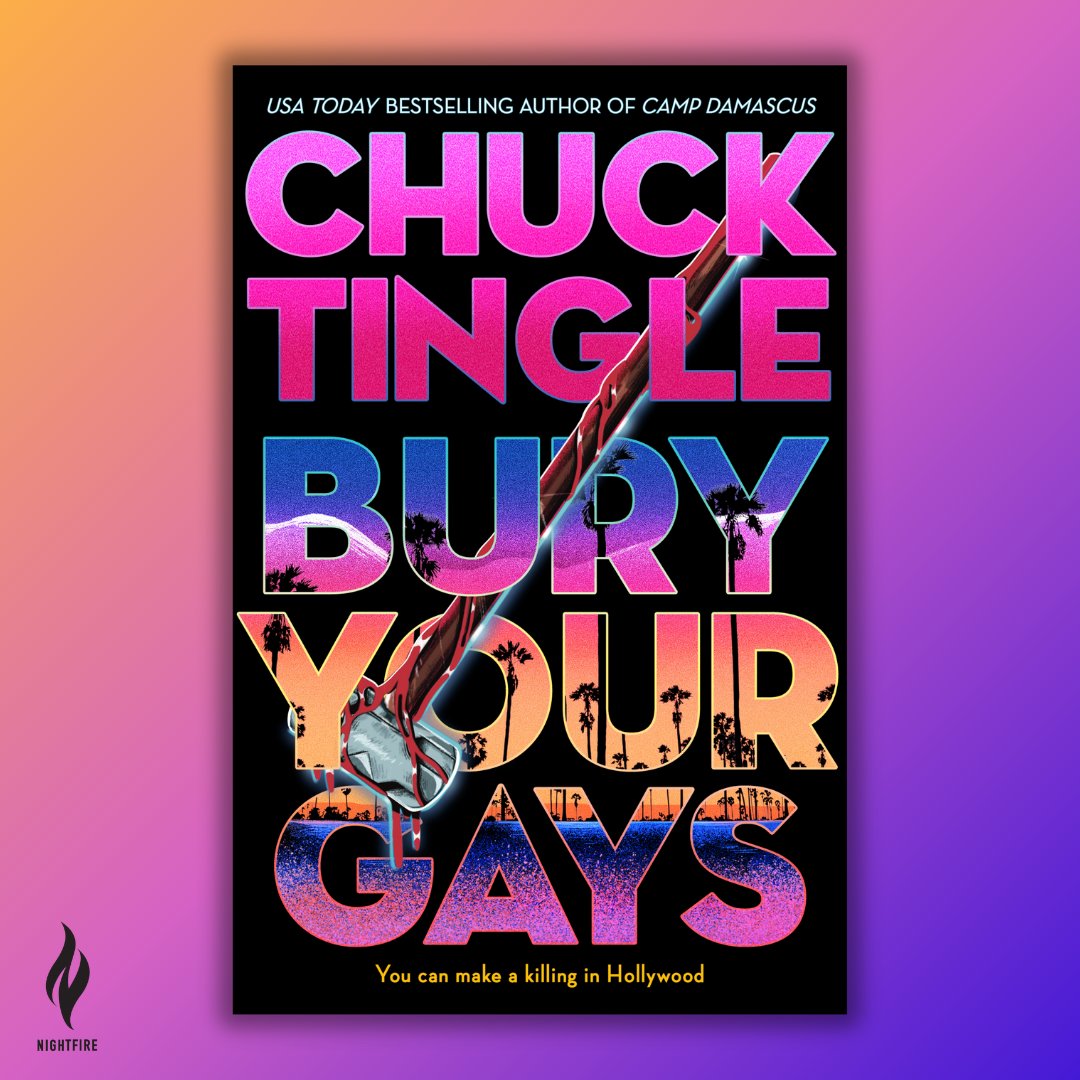Nightfire presents the glorious cover of BURY YOUR GAYS, a new heart-pounding story from USA Today bestselling author @ChuckTingle 🎥 You can make a killing in Hollywood🔨 Art: @GalactixyI Design: Katie Klimowicz Coming July 2024🩸Pre-Order today! tornightfire.com/catalog/bury-y…