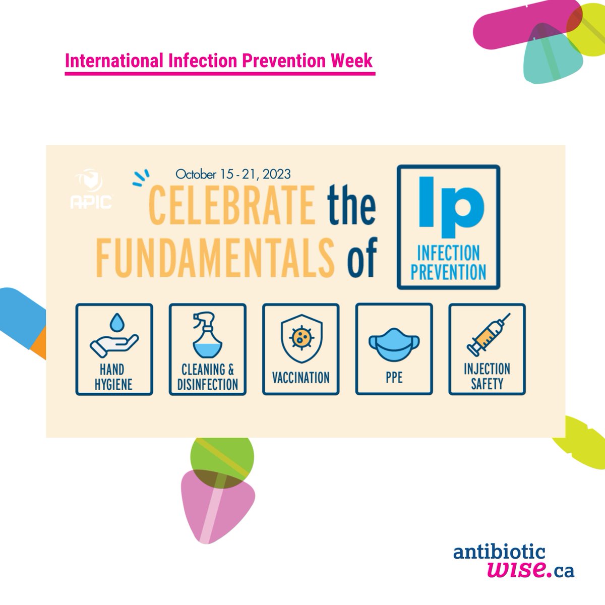 antibioticwise's tweet photo. Itโs #InfectionControlWeek #NACW #IPAC @IPACCanada Do your part by ensuring you and your family are up to date with immunizations Check out https://t.co/3yVZer0Co7 @ImmunizeBC https://t.co/nDgGo1OkIw