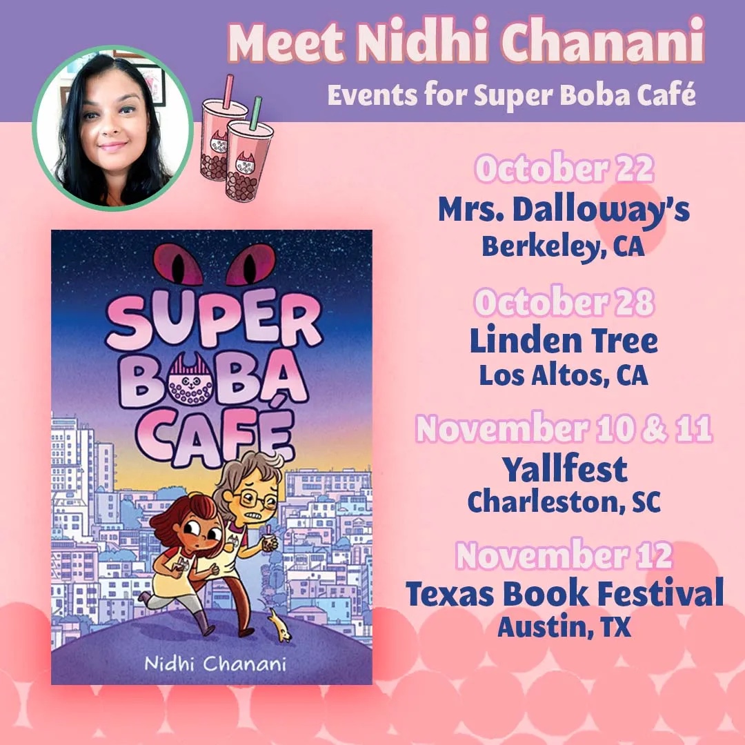 Ain't no party like a SUPER BOBA CAFÉ PARTY! I'll be cheering @nidhiart on at @MrsDsBooks on Sunday, but if you can't make that one, definitely go to one of her other events, because SUPER BOBA CAFÉ is great and Nidhi herself is even more great #SuperBobaCafe