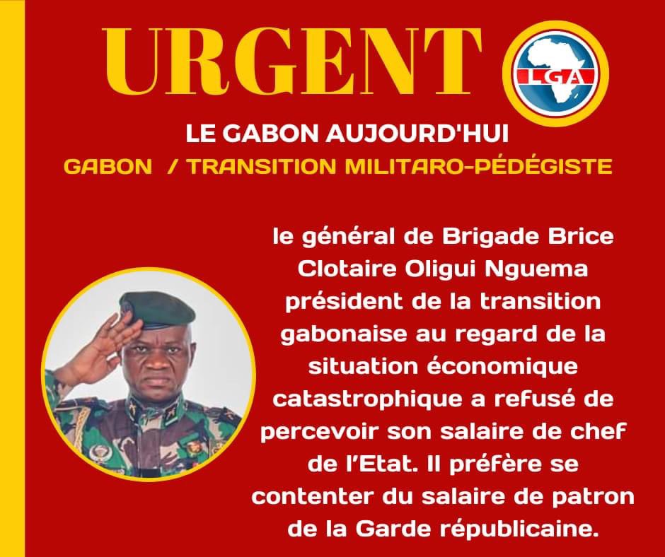 L_Activiste226's tweet photo. #Gabon 🇬🇦 ‼️🛑: selon un communiqué lu à la #télévision publique #mercredi, le #général #Brice #Oligui #Nguema, @oliguinguema  a décideé de renoncer à son salaire de chef d’État.
Mais il préfère se #contenter du salaire de #patron de la #Garde #républicaine.
C’est pas mal 😎 https://t.co/Jl68tRaYSW