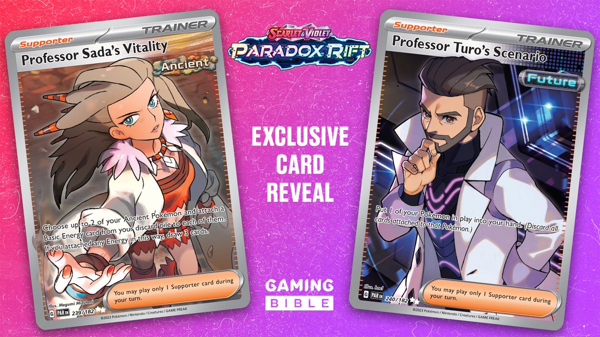 We have the EXCLUSIVE reveal of two Pokmon TCG Scarlet and Violet Paradox Rift cards Professor Sada's Vitality & Professor Turo's Scenario @PokemonNewsUK We have the EXCLUSIVE reveal of two Pokmon TCG Scarlet and Violet Paradox Rift cards Professor Sada's Vitality & Professor Turo's Scenario @PokemonNewsUK