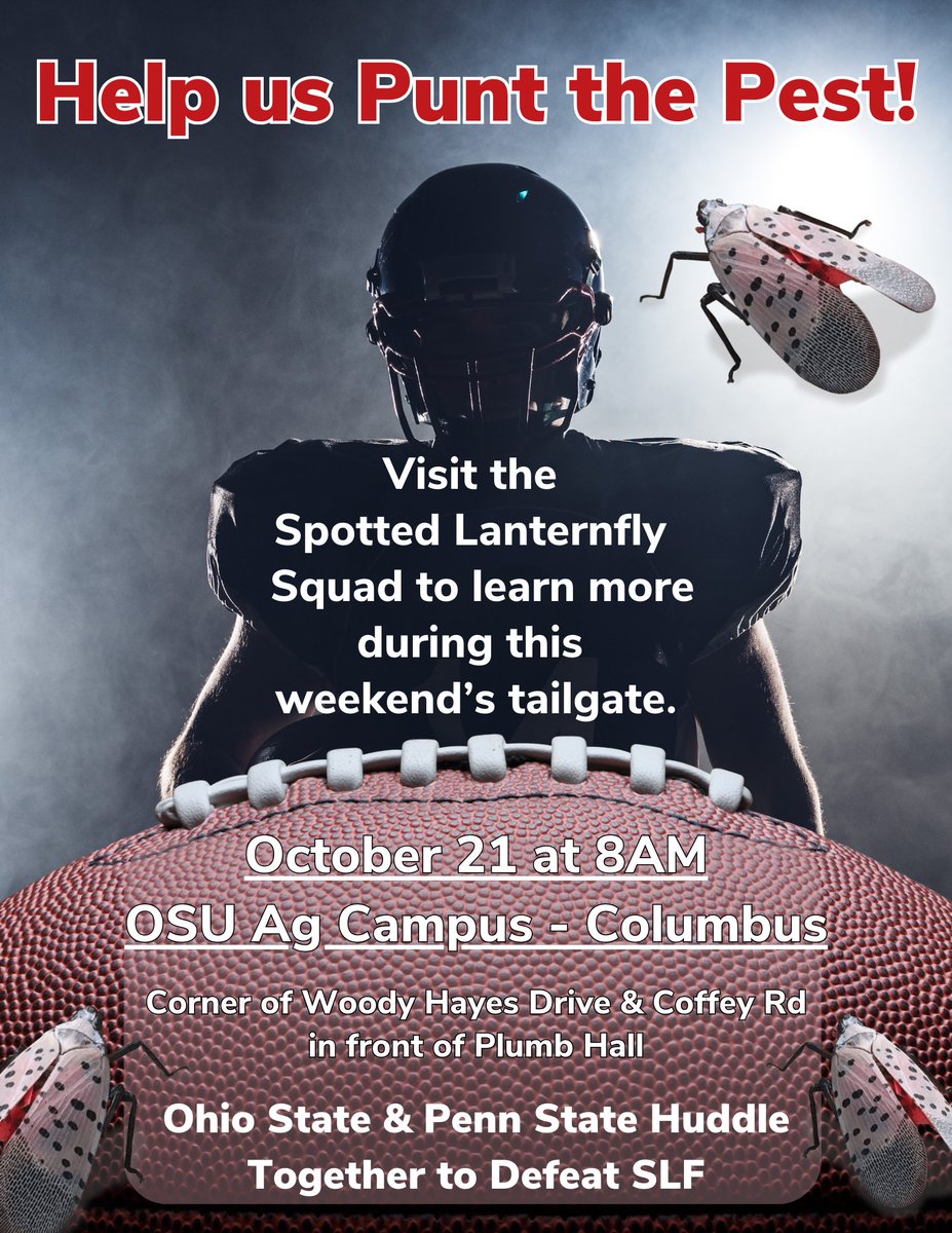 OSUE_OWS's tweet photo. Help us Punt the Pest by visiting the Spotted Lanternfly (SLF) booth at The Ohio State University vs. Penn State tailgate on 10/21 on Ag Campus! The SLF squad will be located at the corner of Woody Hayes Drive &amp; Coffey Rd starting at 8AM. Let's huddle together to defeat #SLF! https://t.co/8yUpQKNzHc