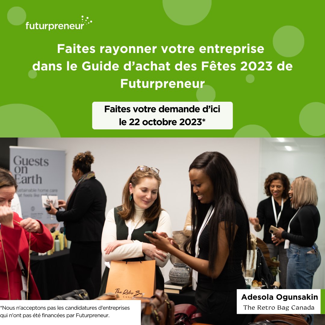 📢Attention Futurpreneur.e.s! La date limite pour le Guide d’achat des Fêtes 2023 a été prolongée au 22 octobre! Mettez en lumière vos produits lors des Fêtes. Si vous avez obtenu votre prêt #Futurpreneur avant le 16 septembre, consultez votre boîte courriel!