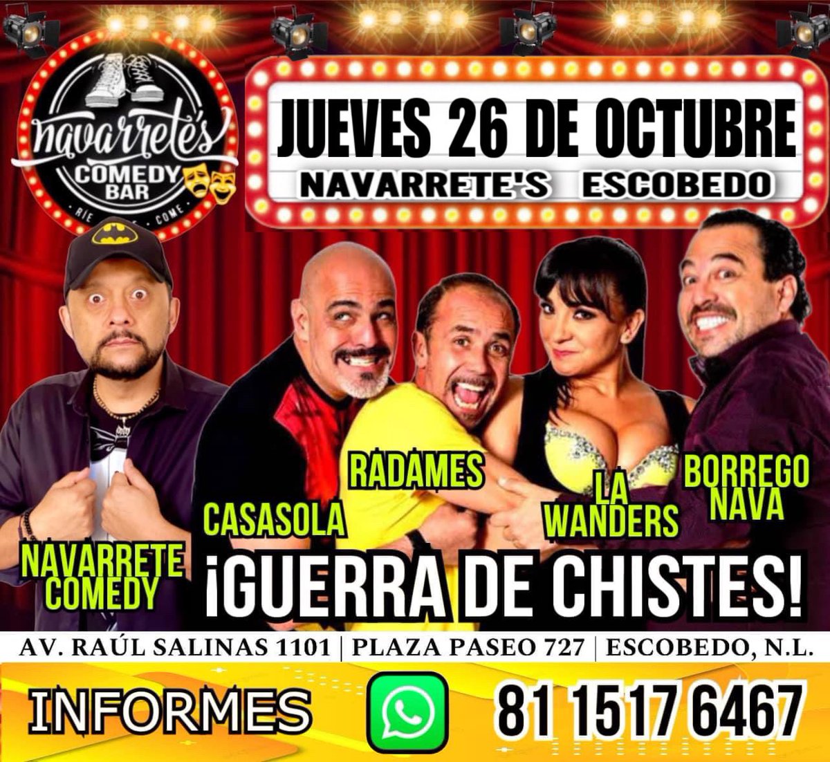 EN NAVARRETE’S COMEDY ESCOBEDO “GUERRA DE CHISTES” Los Originales!! @LaWanderslover @radamesss25 @navaborrego @eltataazul @navarretecomedy RESERVA CON TIEMPO‼️ 📲 81 1517 6467