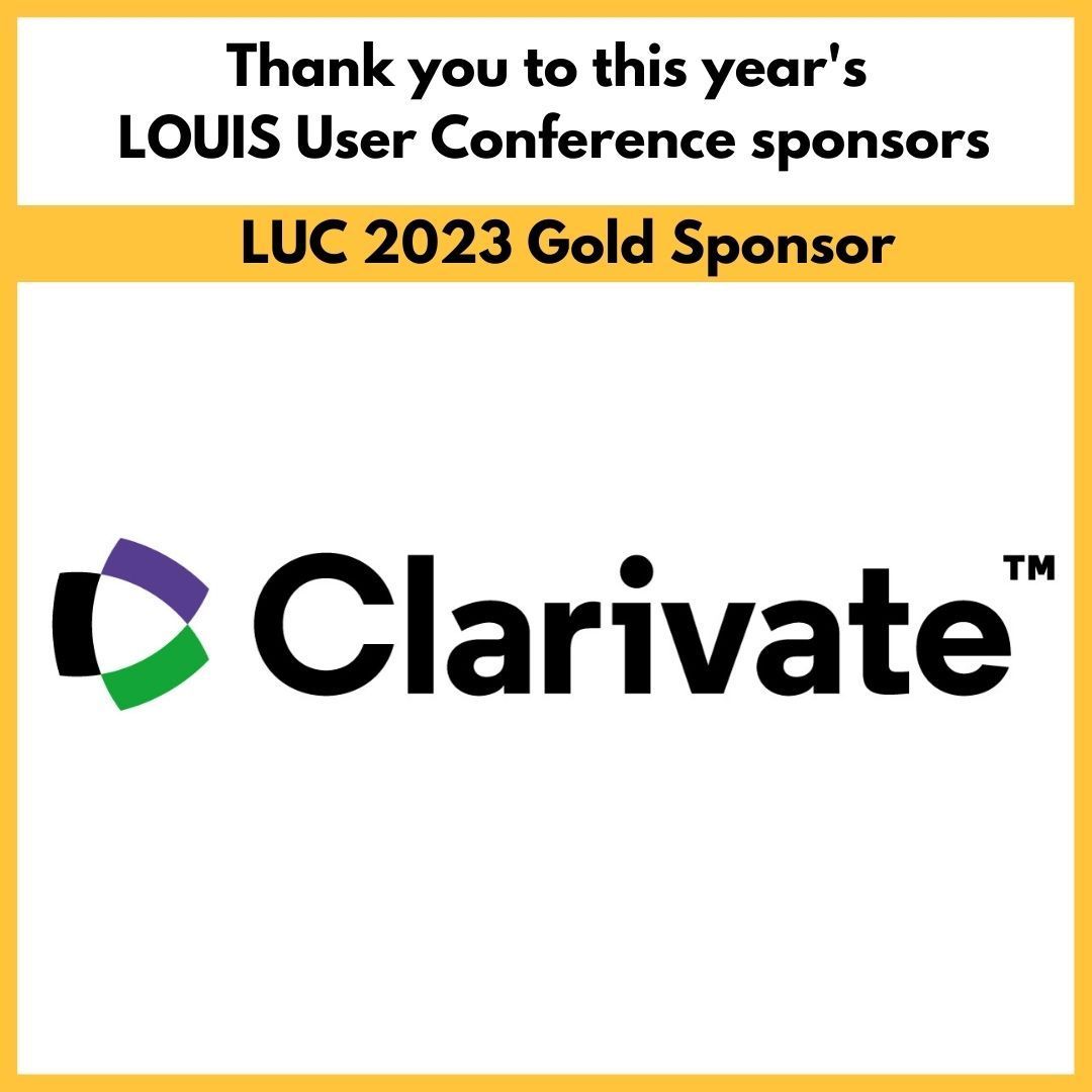 Thank you so much to <a href="/Clarivate/">Clarivate</a> for sponsoring LUC 2023 -- your support helps our conference be a success. If you're at the conference, stop by their booth during the sponsor hours starting now!