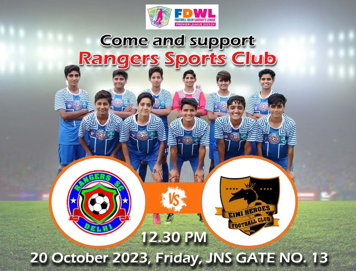 SportsRangers's tweet photo. #RangersSC is playing its fifth match of #FootballDelhiWomenLeague against EIMI Heroes FC at 12.30 PM on 20th October 2023 at JLNS.
Best of luck team π.
#soccer #football #FootballDelhi #DSA #FDWL #Futebol #fifa #messi #goal #fussball #like #ball #ronaldo #seriea #soccerlife https://t.co/O0dsyQxUO4