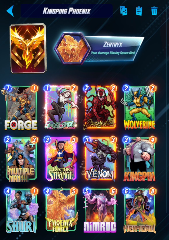 Zertryx's tweet photo. @ACozyGamer @MARVELSNAP Kingpin Phoenix is a really fun deck.

You have 2 main ways to win Phoenix / Multipleman or Kingpin / Nimrod.

Combos include T3 Kingpin + T4 Shuri + T5 Nimrod + T6 Heimdall OR Ghostspider / Carnage / Venom

You can even Strange the Nimrod into kingpin as well https://t.co/UKXh8vmXxb