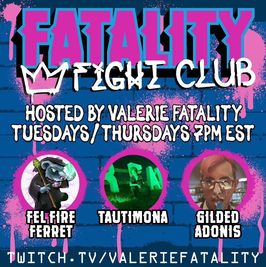 ValerieFatality's tweet photo. TONIGHT! We're back at it, baby! Come hang out with me, @Tautim0na @FelFireFerret, and @GildedAdonis for a fatal throwdown 👊🏼 https://t.co/EEtmN0A0pK