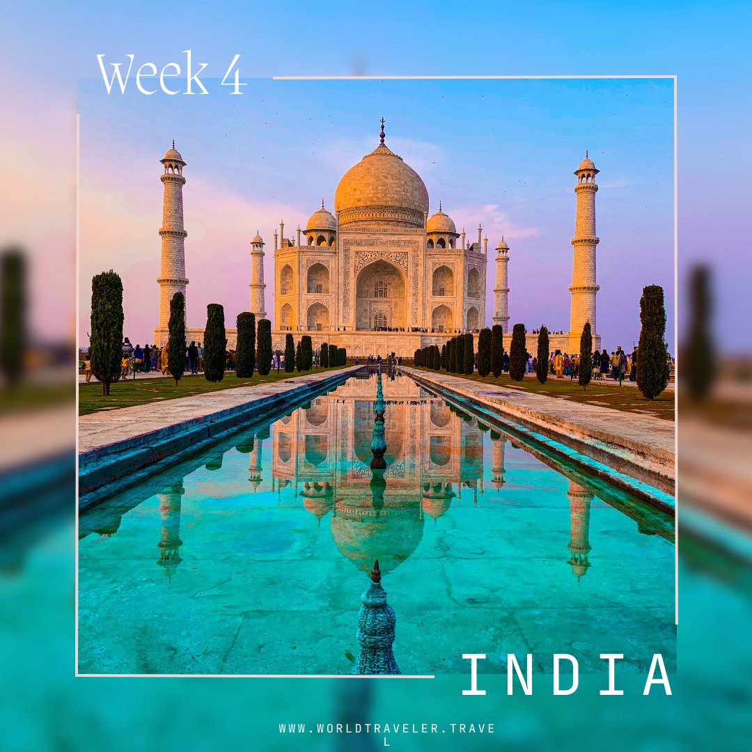 Week 4 - India 🇮🇳