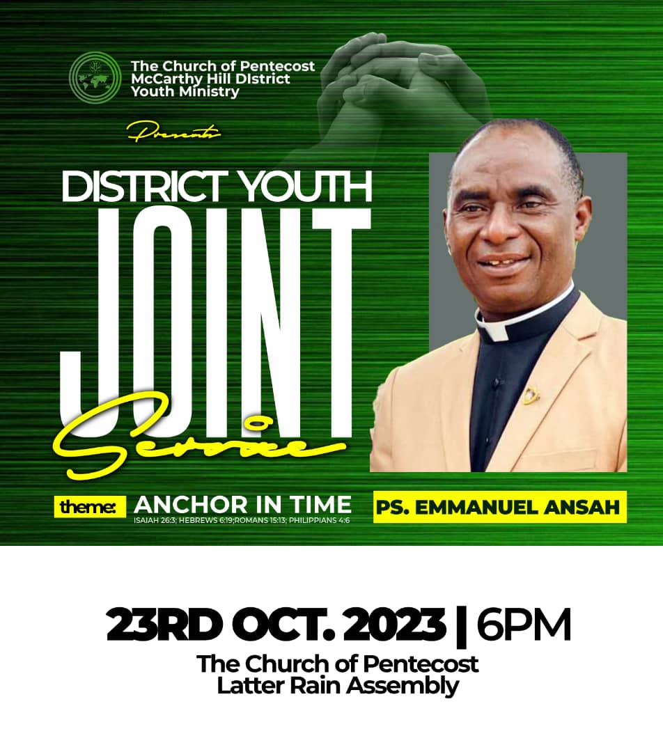 CopMcCarthyHill's tweet photo. ✝️The church Of Pentecost-McCarthy Hill District Youth ✝️
🕎PRESENTS🕎❗❗
🔵District Youth Join Service 🔵 With Ps. EMMANUEL ANSAH
●Theme: Anchor in times●
■ Venue: Latter Rain Assembly-Mallam
■23rd October, 2023.
●6pm
#CopYDJ #CopMHD #TheCop #PossessingTheNations https://t.co/9kQwvBKNkT