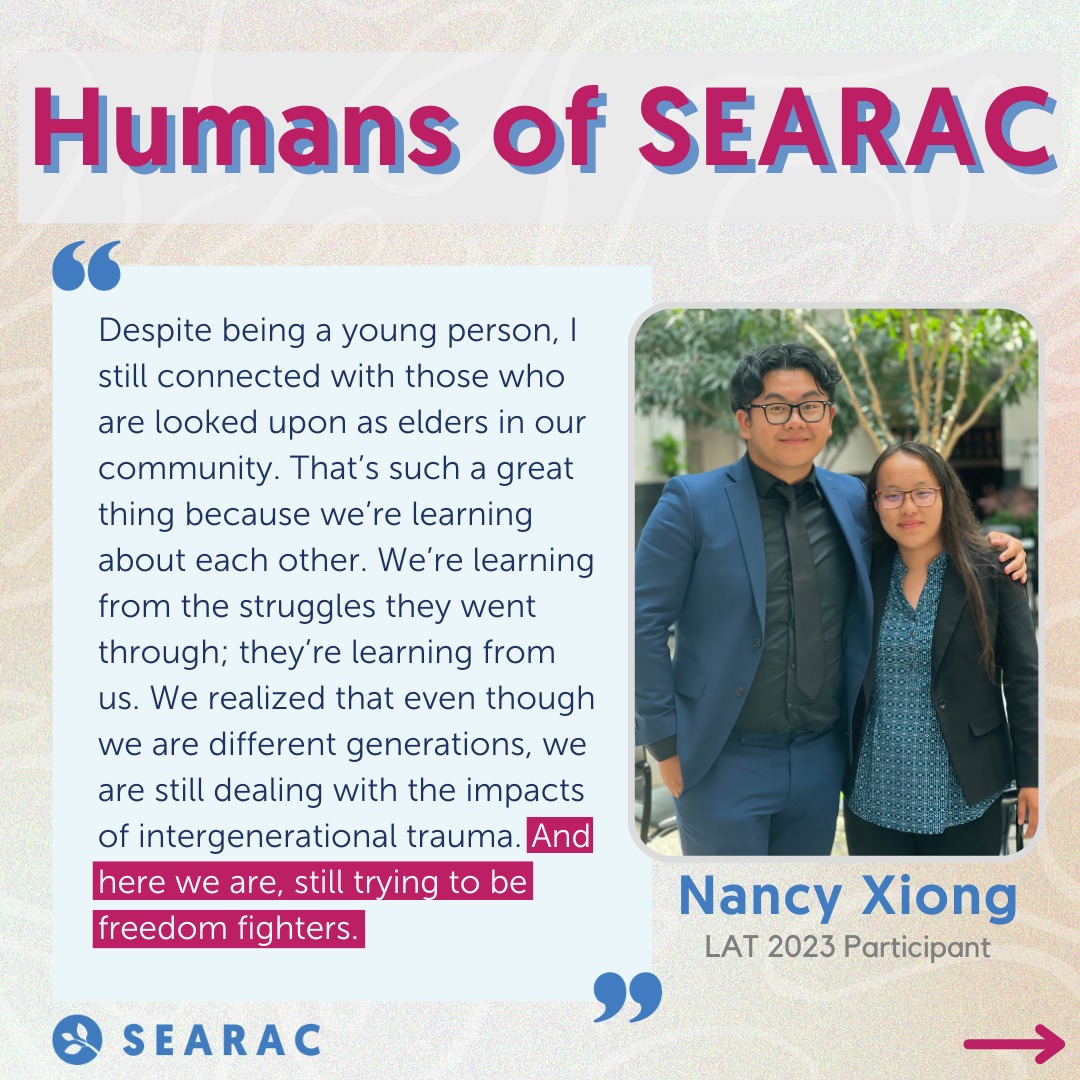 Nancy Xiong from @Ariseducation was a participant at SEARAC's #LAT2023 program this past summer. Nancy is a 1.5 generation Hmong American whose journey reflects the resilience and fighting spirit of her community. #HumansofSEARAC