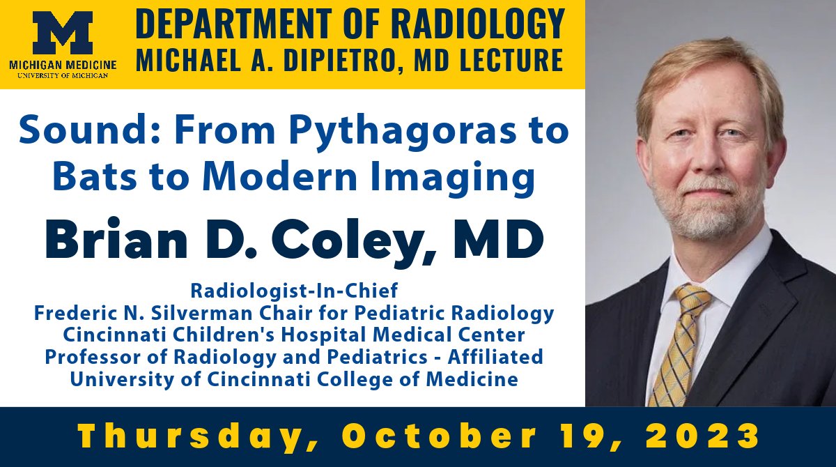 Michigan Radiology (@umichradiology) on Twitter photo We thank Brian Coley, MD <a href="/bdcoleymd/">Brian D. Coley</a> from
<a href="/CincyKidsRad/">Cincy Kids Radiology</a> for our annual Michael A. DiPietro Lecture.
“Sound: From Pythagoras to Bats to Modern Imaging”
medicine.umich.edu/dept/radiology… We thank Brian Coley, MD <a href="/bdcoleymd/">Brian D. Coley</a> from
<a href="/CincyKidsRad/">Cincy Kids Radiology</a> for our annual Michael A. DiPietro Lecture.
“Sound: From Pythagoras to Bats to Modern Imaging”
medicine.umich.edu/dept/radiology…