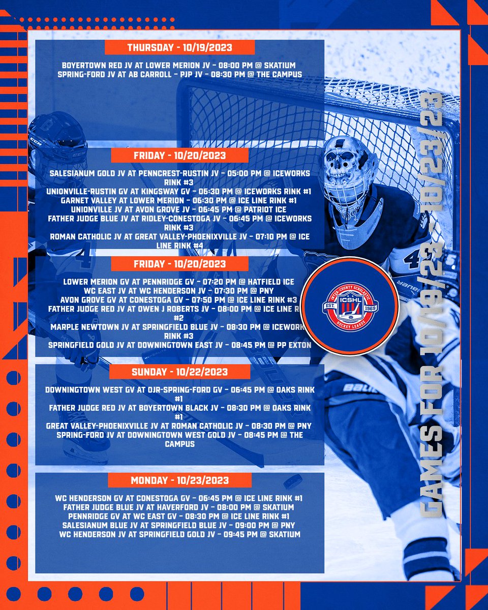 Game Schedule for 10/19/2023 to 10/23/2023

Times and Opponents Subject to Change.  For the latest schedules and standings visit icshl.org