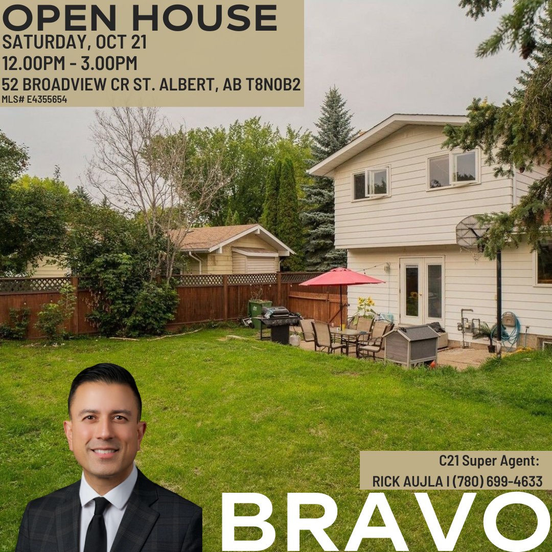 🤩 #BRAVOOPENHOUSE!🥰🏡

🌟 Saturday, October 21!

📍 52 Broadview Cr St. Albert, AB T8N0B2
⏰ 12.00 PM - 3.00 PM
💻 MLS® E4355654
🕸 WEB: bravorealty.c21.ca/listing/AB/St-…
😎 C21 Super Agent: Rick Aujla
📲 (780) 699-4633
.
.
.
.
.
#C21BravoRealty #C21SuperAgent #openhouse