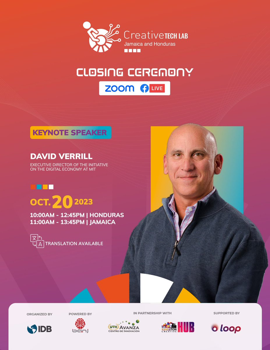 We are excited to announce David Verrill,  Executive Director of the Initiative on the Digital Economy at <a href="/MIT/">Massachusetts Institute of Technology (MIT)</a> <a href="/mit_ide/">MIT IDE</a> as Keynote Speaker at the <a href="/CreativeTLab/">Creative Tech Lab</a> Jamaica and Honduras closing ceremony this Friday, October 20th.
Join us at: bit.ly/Leveraging_tec…
See you there!