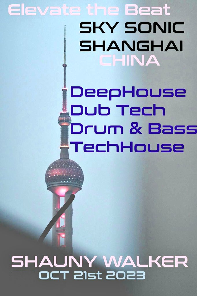 Shauny Walker (@shaunywalker) on Twitter photo Get Ready to Elevate your Mind. Come on the Musical Journey above the Skybar this Saturday in Shanghai <a href="/27Bund/">TheHouseofRoosevelt</a> from 21:30 - Late. Deep House #deephouse Dub #dub Tech House #techhouse Techno #techno #drumandbass D&B Live Set #liveset   DJ #DJ Shanghai #Shanghai Resident Advisor#ra Get Ready to Elevate your Mind. Come on the Musical Journey above the Skybar this Saturday in Shanghai <a href="/27Bund/">TheHouseofRoosevelt</a> from 21:30 - Late. Deep House #deephouse Dub #dub Tech House #techhouse Techno #techno #drumandbass D&B Live Set #liveset   DJ #DJ Shanghai #Shanghai Resident Advisor#ra