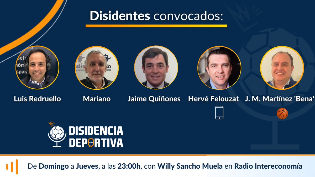 DisidenciaDep's tweet photo. 👋📻Esta noche, en @DisidenciaDep 

🎙️@WillySanchoM 
👤@defensade3web 
👤@marianoreal14 
👤@jqb1990 
👤@HerveFelouzat 
👤@jmmbena 

‼️Laporta insiste en su inocencia y la del @FCBarcelona_es 😯
⚽️Jornada 10 @LaLiga 🔥
🏀’Basket en Bena’

🎥SÍGUELO 23H https://t.co/l9i6X9azOV https://t.co/wIzPwAXwzK