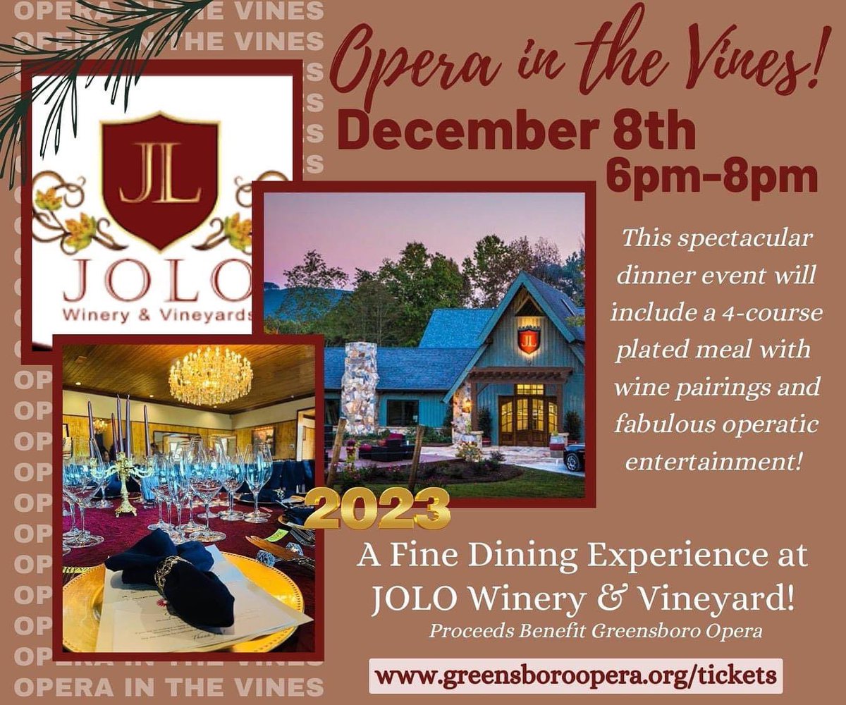GreensboroOpera's tweet photo. Back by popular demand
"OPERA IN THE VINES" Friday, December 8th
Presented by JOLO Winery &amp; Vineyards
Featuring a four-course dinner, paired wines, and Greensboro Opera's extraordinary singers!

See menu, wine pairings and secure your tickets here: https://t.co/6giEdZGb0B https://t.co/hsAURC4RG7