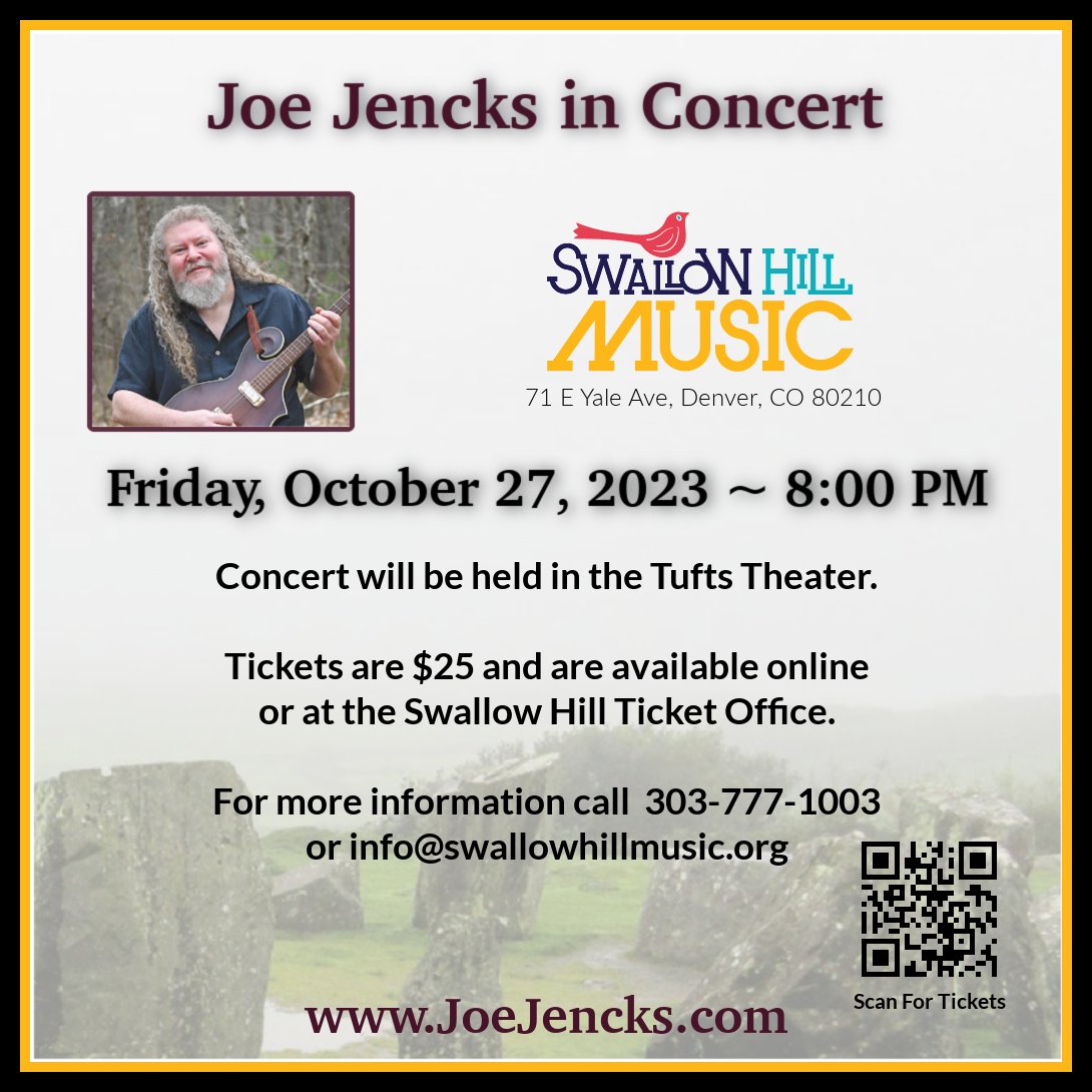 Colorado Folks!  Joe is returning to <a href="/swallowhill/">Swallow Hill Music</a>  on the 27th in the Tufts Theater.  Come join us! For Tix: swallowhillmusic.org
