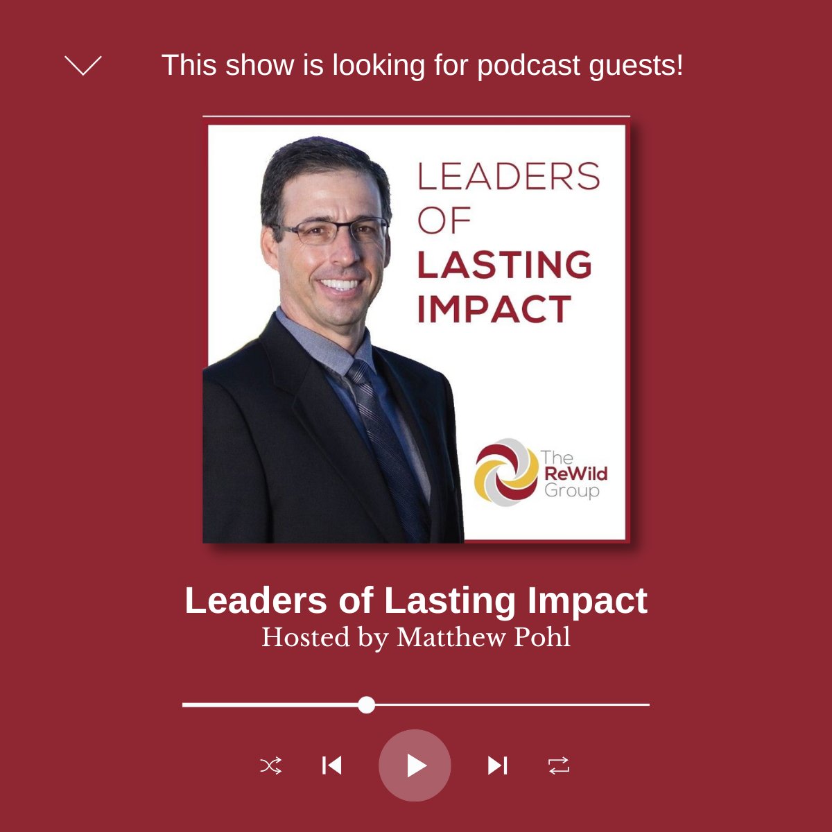 The Leaders of Lasting Impact Podcast hosted by Matthew Pohl is looking for remarkable guests who have a story to share about creating meaningful change and leaving a lasting mark on the world. Apply here: podcast.rewildgroup.com/podcast-guest #leaders #beaguest #findaguest #journorequest