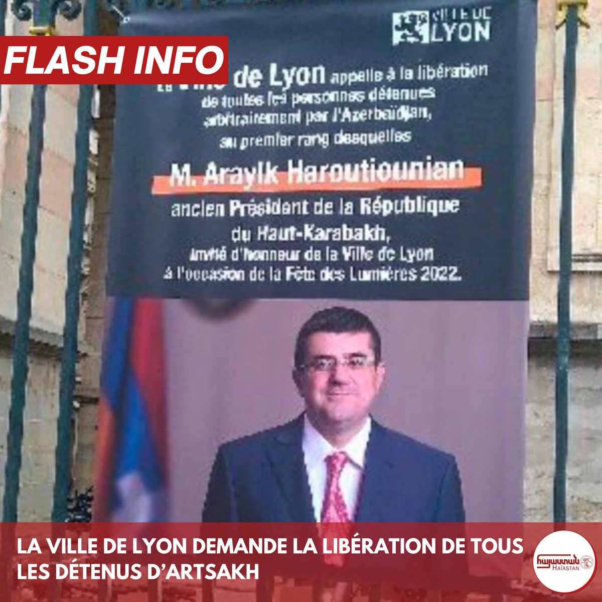 [FRANCE] / La ville de Lyon demande la libération de tous les détenus d’Artsakh.
———
La mairie de Lyon affiche une banderole de soutien demandant la libération de tous les prisonniers détenus par l'Azerbaïdjan, y compris l'ancien président de l'Artsakh, Arayik Harutyunyan.