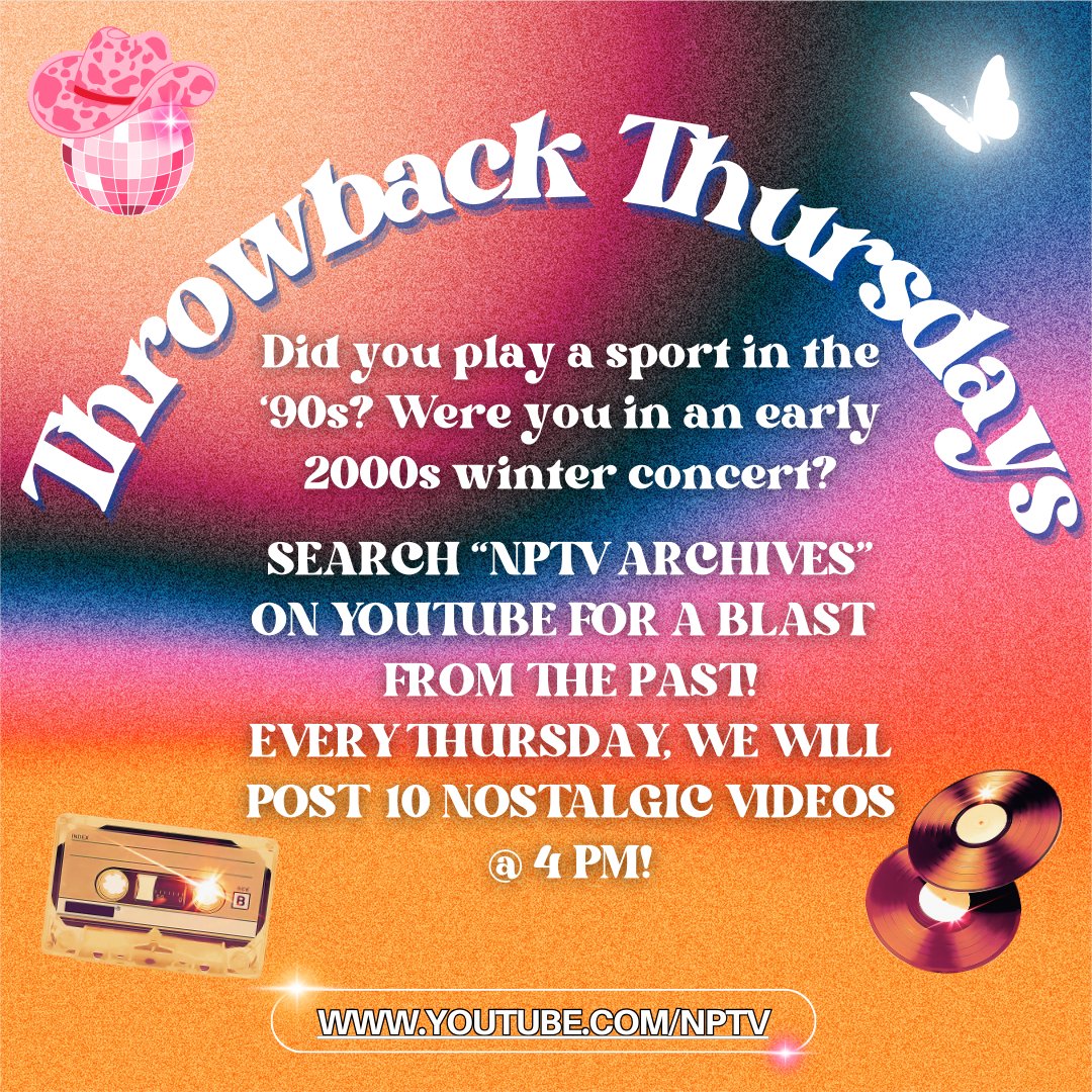 Check out NPTV Archives on YouTube!