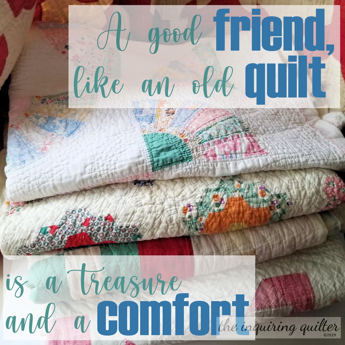 Hello friends, old and new! #inquiringquilter #quiltingismytherapy #quiltingismybliss #quotestoliveby #quoteoftheday #quotes #quotesaboutlife #behappyandsmile #findyourjoy #quiltquotes