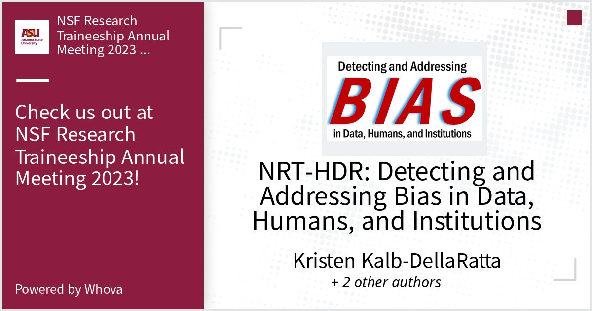 Come check out our Poster at NSF Research Traineeship Annual Meeting 2023. #NRT2023 - via #Whova event app