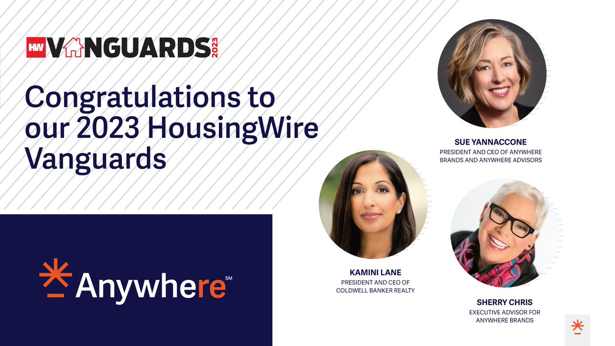 Anywhere Real Estate Inc. (@anywhere_re) on Twitter photo Introducing our Anywhere 2023 <a href="/HousingWire/">HousingWire</a> Vanguards — Sue Yannaccone, Kamini Lane, and <a href="/sherrychris/">Sherry Chris</a>! We are so proud of their outstanding leadership and industry contributions. Read the press release for more information about our honorees. #WeAreAnywhere ow.ly/FYgV50PYKyk Introducing our Anywhere 2023 <a href="/HousingWire/">HousingWire</a> Vanguards — Sue Yannaccone, Kamini Lane, and <a href="/sherrychris/">Sherry Chris</a>! We are so proud of their outstanding leadership and industry contributions. Read the press release for more information about our honorees. #WeAreAnywhere ow.ly/FYgV50PYKyk