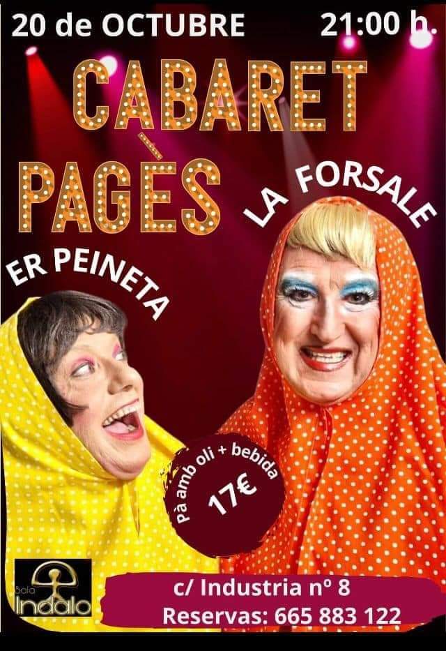 Sala Indalo Palma 

Viernes 20 Octubre 2023.
Rosita Forsale &amp; Er Peineta

CENA
Pa Amb Oli+Bebida 17€

ENTRADA 10€ 

Abrimos a las 21h
Show 22:15h
Reservas: 665883122
Calle Industria 8 - Palma.